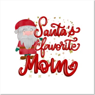 Santa's favorite mom design Posters and Art